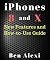 iPhones 8 and X by Ben Alexi