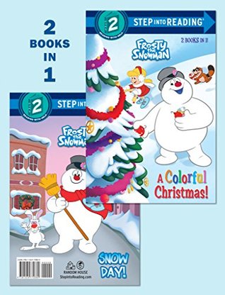A Colorful Christmas!/Snow Day! (Frosty the Snowman) (Step into Reading)