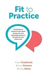 Fit To Practice: ...