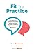 Fit To Practice by Kaye Frankcom