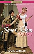 Lies Jane Austen Told Me (Proper Romance Contemporary) 