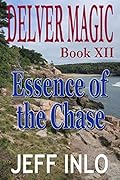 Delver Magic Book XII: Essence of the Chase