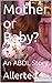 Mother or Baby?: An ABDL Story