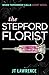 The Stepford Florist