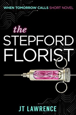 The Stepford Florist (When Tomorrow Calls)