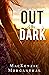 Out of the Dark