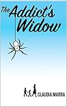 The Addict's Widow