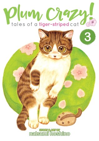 Plum Crazy! Tales of a Tiger-Striped Cat, Vol. 3 (Paperback)