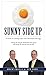 Sunny Side Up by Roch Tranel