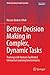 Better Decision Making in Complex, Dynamic Tasks: Training with Human-Facilitated Interactive Learning Environments (Understanding Complex Systems)