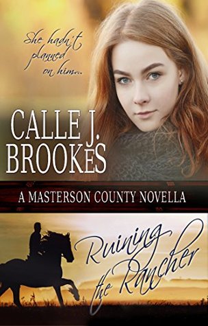 Ruining the Rancher (Masterson County #3)