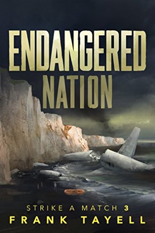 Endangered Nation (Strike a Match, #3)