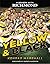 Yellow and black: A season ...