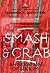 Smash and Grab: Annexation ...