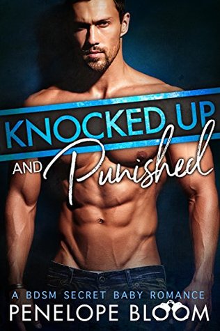 Knocked Up and Punished (Kindle Edition)