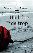 Un frère de trop: Enquêtes Bastaro / Colombe