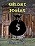 Ghost Heist