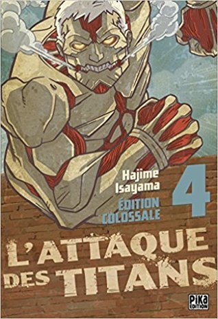 L'attaque des titans édition colossale tome 4 (Paperback)