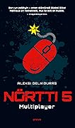 Nörtti 5: Multiplayer