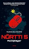 Nörtti 5: Multiplayer (Nörtti, #5)
