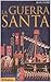 La guerra santa. La formazi...