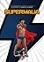Supermalia by Déborah F. Muñoz