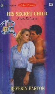 His Secret Child - Anak Rahasia (3 Babies For 3 Brothers, #1)