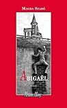 Abigaël by Magda Szabó