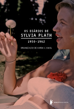 Os Diários de Sylvia Plath: 1950-1962