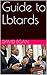Guide to Libtards by David Egan