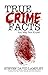 True Crime Facts You May No...
