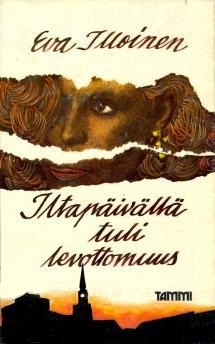 Iltapäivällä tuli levottomuus (Hardcover)