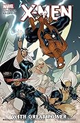 X-Men, Vol. 2: With Great Power