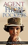 Book cover for Agent High Pockets: A Woman's Fight Against the Japanese in the Philippines