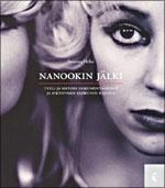 Nanookin jälki: Tyyli ja metodi dokumentaarisen ja fiktiivisen elokuvan rajalla (Paperback)