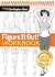 Figure It Out! Workbook