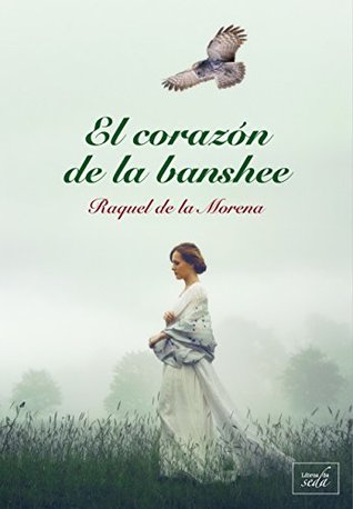 El corazón de la banshee (Kindle Edition)