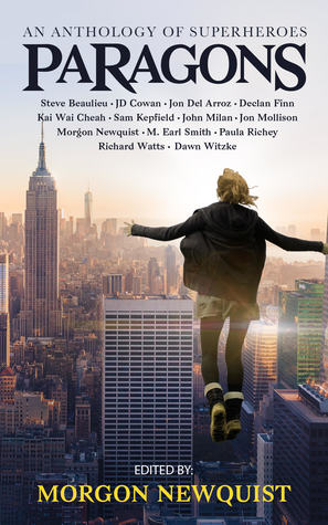 Paragons: An Anthology of Superheroes (Kindle Edition)