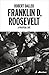 Franklin D. Roosevelt by Robert Dallek Franklin D. Roosevelt by Robert Dallek