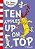 Ten Apples Up on Top by Theo LeSieg