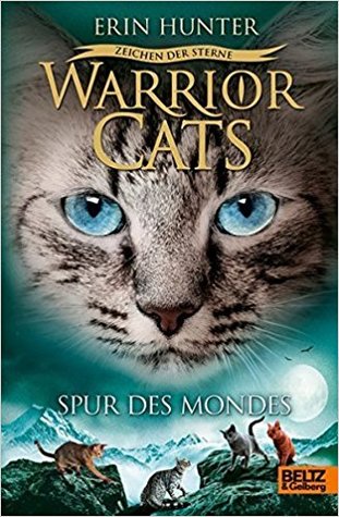 Spur des Mondes (Warrior Cats, Zeichen der Sterne #4)