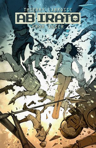 Ab Irato: From Anger (Kindle Edition)