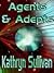 Agents And Adepts