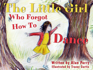 The Little Girl Who Forgot How To Dance