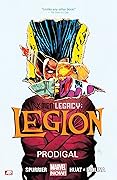 X-Men Legacy: Legion, Vol. 1: Prodigal