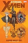X-Treme X-Men, Vol. 1 by Greg Pak