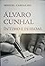 Álvaro Cunhal Íntimo e Pessoal