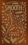 Smooth by Tracy Ewens