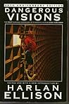 Dangerous Visions