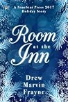Room at the Inn by Drew Marvin Frayne
